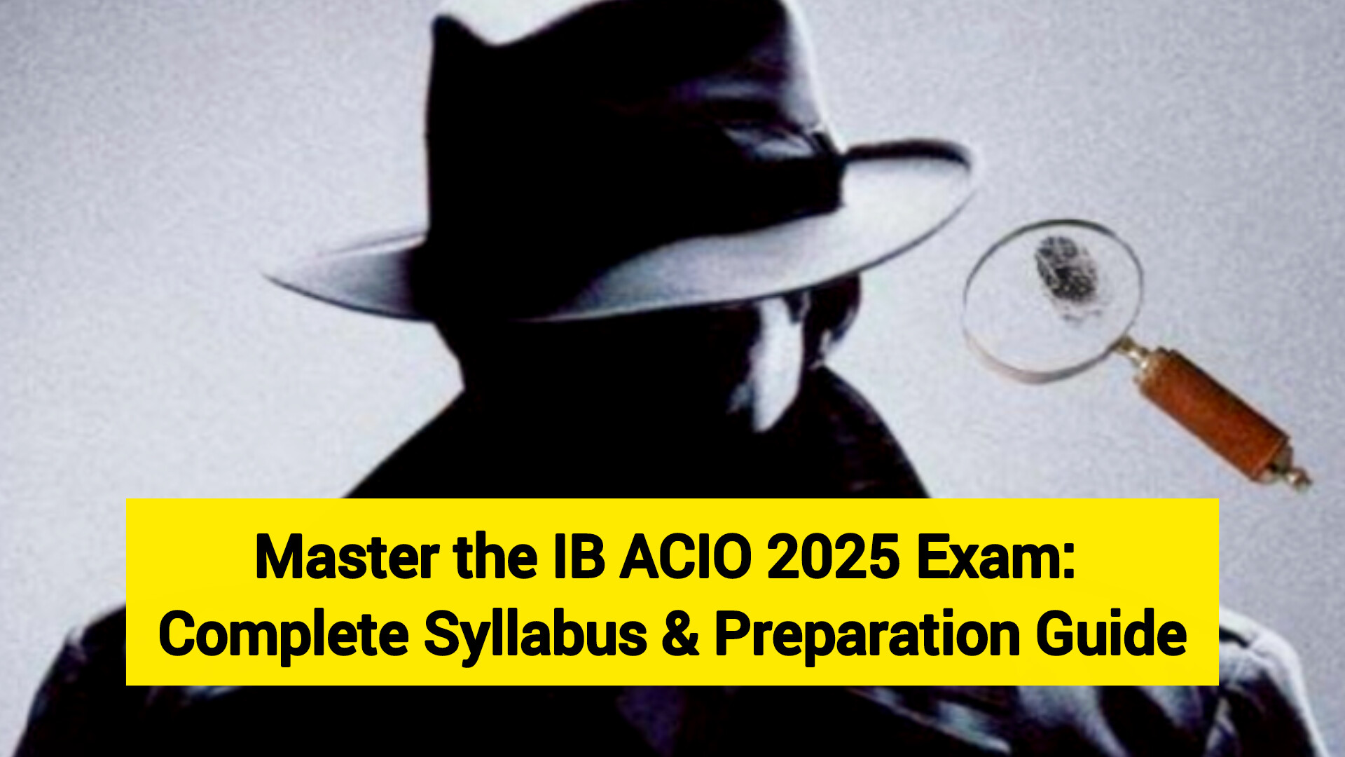 IB ACIO SYLLABUS 2025
